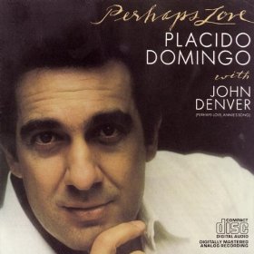 Perhaps-love-placido-domingo-with-john-denver.jpg