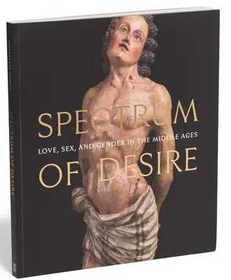 spectrum-of-desire-love-sex-and-gender-in-the-middle-ages.jpg