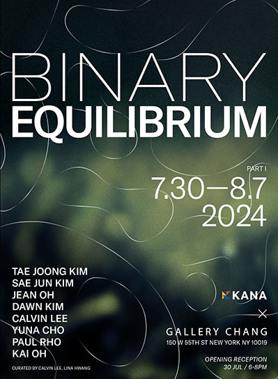 뉴욕한인예술인협회(KANA) 그룹전 1부 'Binary Equilibrium' @갤러리 장 NY(7/30-8/7) - Lounge - NYCultureBeat