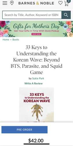 33 Keys to Understanding the Korean Wave Beyond BTS, Parasite, and Squid Game by Sukie Park, Paperback  Barnes & Noble®.jpeg